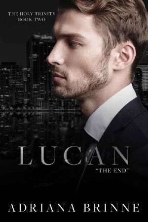 [Holy Trinity 02] • Lucan · The End (Holy Trinity Series Book 2)